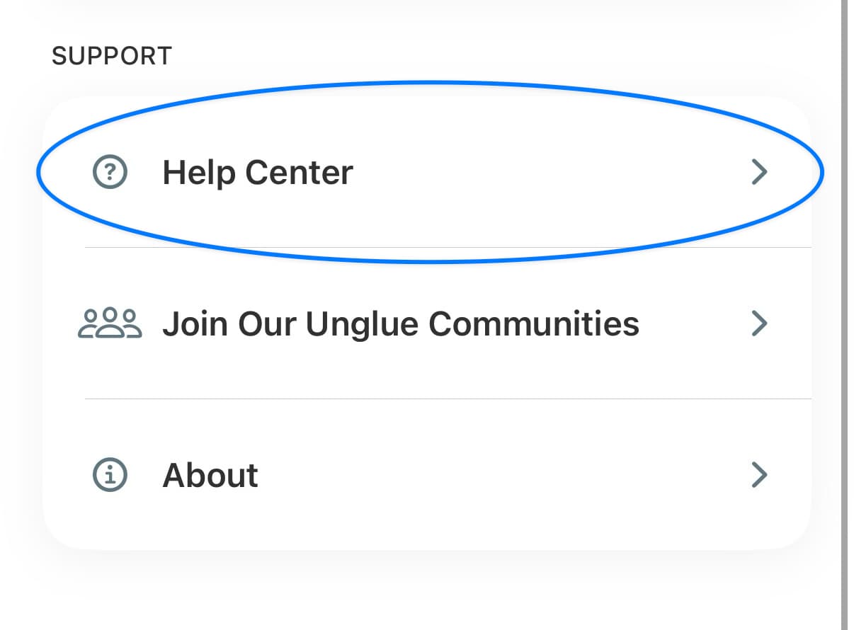 The Support section of Unglue's Settings screen, with the Help Center row circled