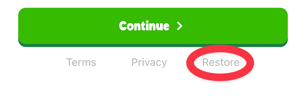 Paywall footer with Continue button above Terms, Privacy and Restore links, with Restore circled in red